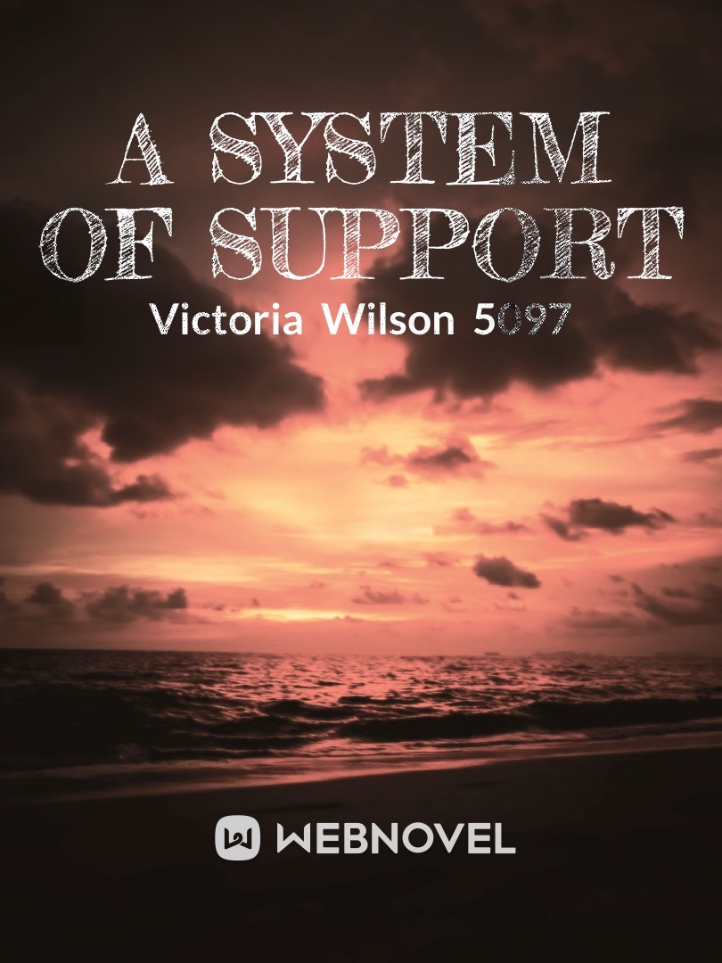 A System of Support