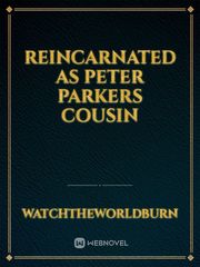 reincarnated as peter parkers cousin Book