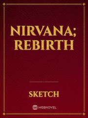 Nirvana; Rebirth Book