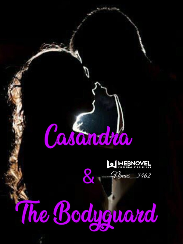 Casandra & The Bodyguard