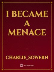 I Became A Menace Book