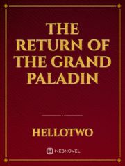 The return of the grand paladin Book