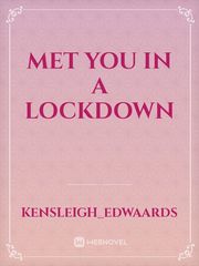 Met you in a lockdown Book