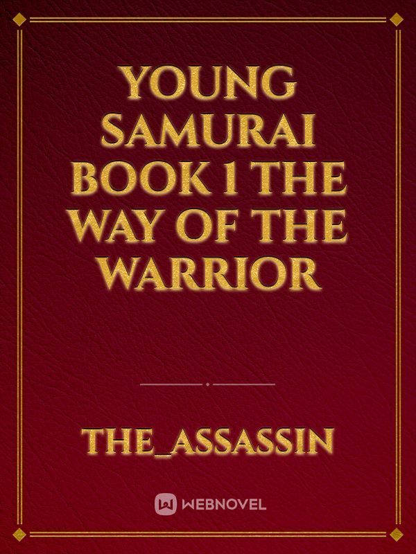 Young Samurai Book 1 The Way Of The Warrior