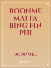 BoonMe
Mai
Fa
Bing
Fin
Phi Book