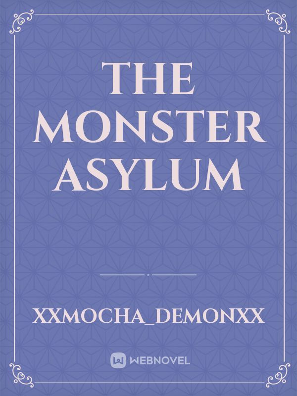 The Monster Asylum Book