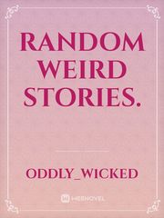 Random Weird Stories. Book