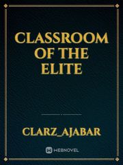 CLASSROOM OF THE ELITE Book