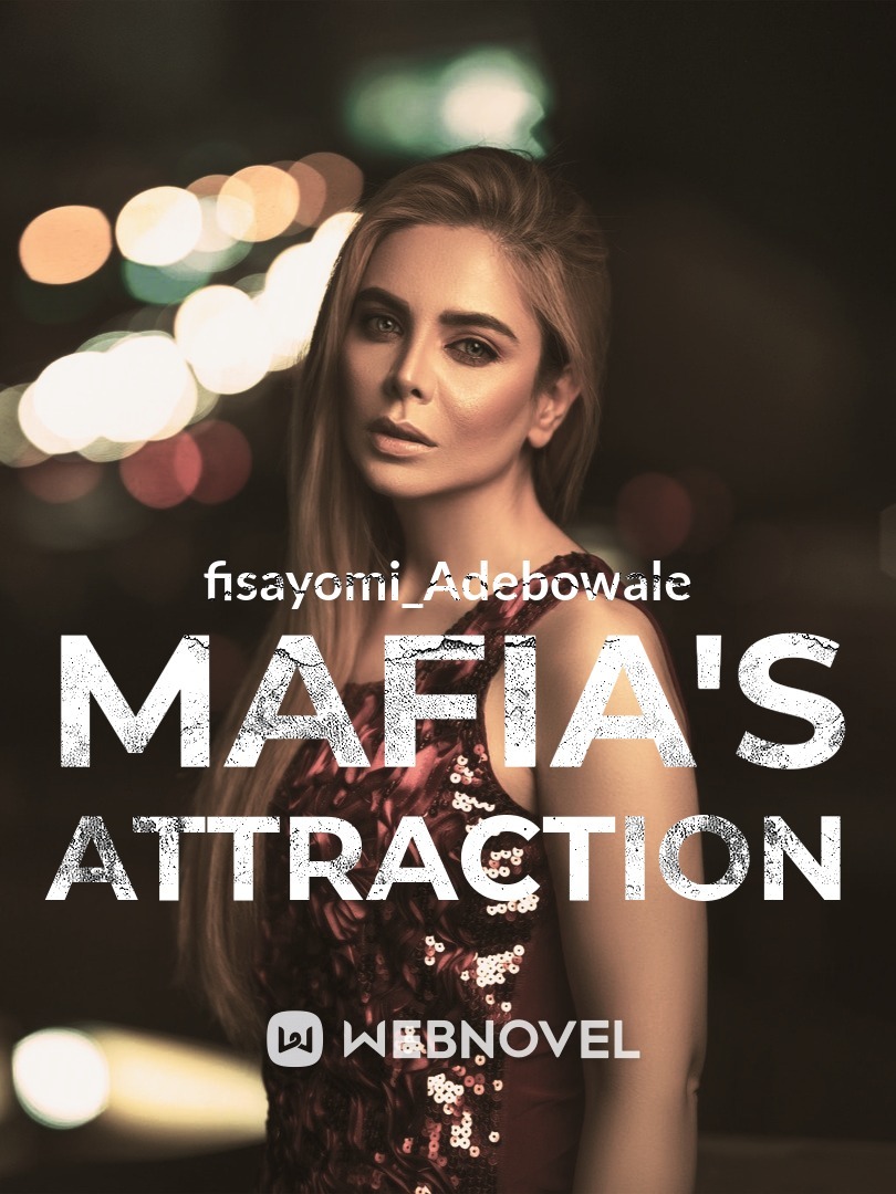 Mafia's Attraction