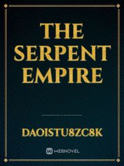 The serpent empire Book