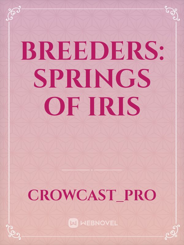 Breeders: Springs of Iris Book