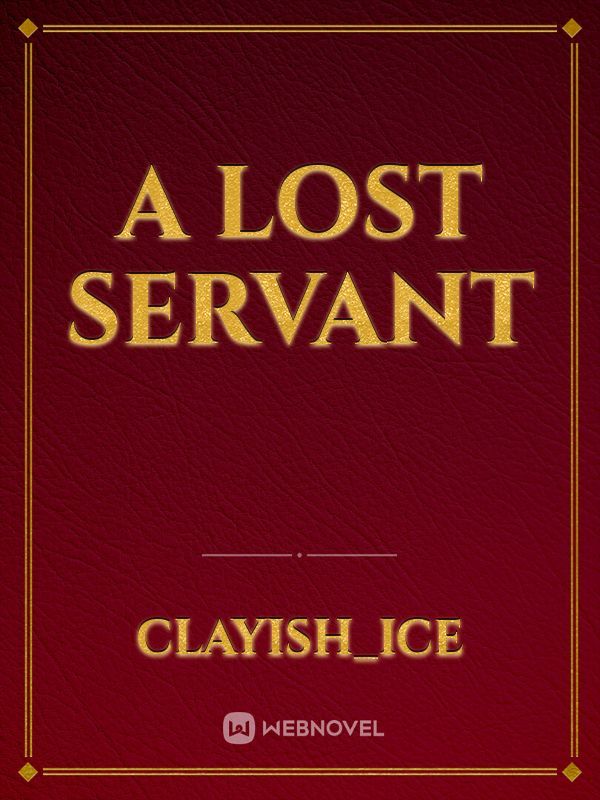 A Lost Servant Book