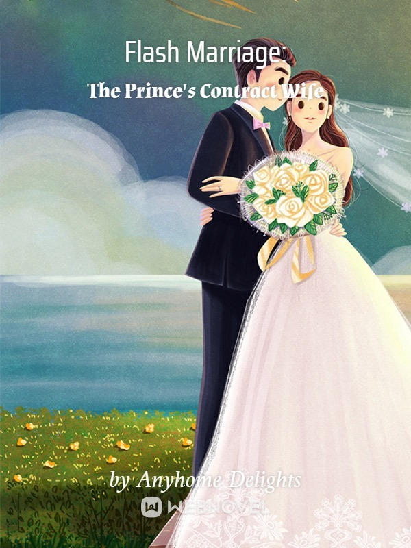 Flash Marriage: The Prince's Contract Wife Book
