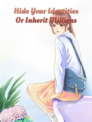 Hide Your Identities Or Inherit Millions Book