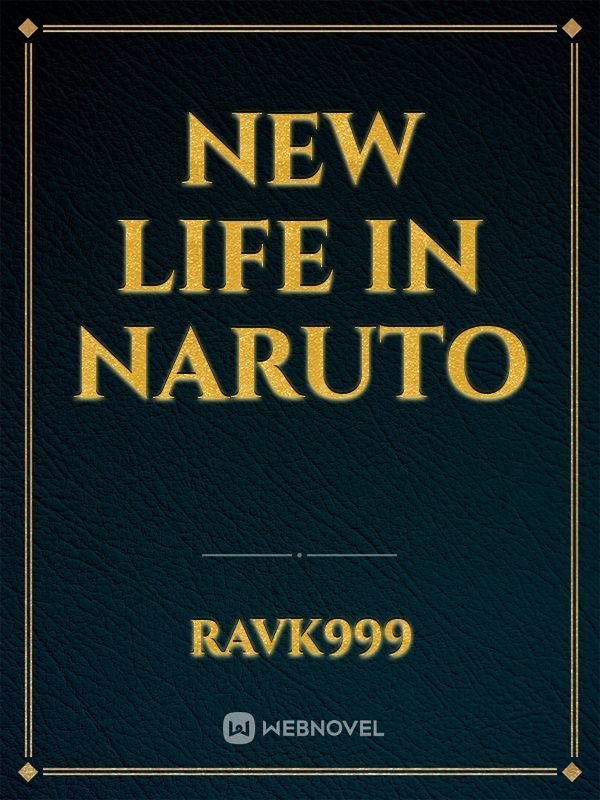New life in Naruto