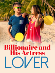 Billionaire and His Actress Lover Book