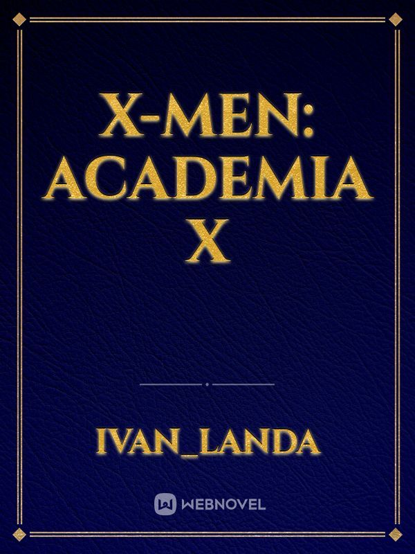 X-Men: Academia X Book