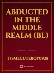 Abducted in the Middle Realm (BL) Book