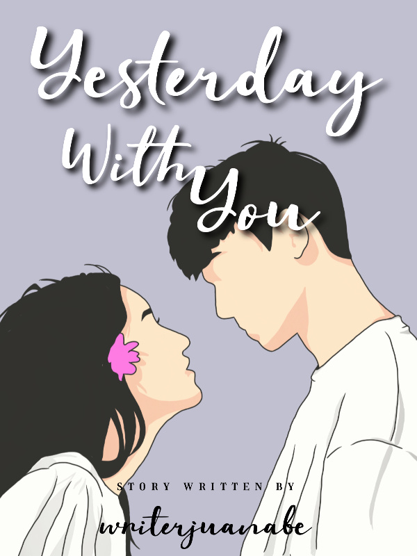 Yesterday With You [Tagalog/Filipino]