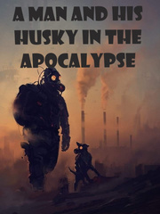 Man and his Husky in the Apocalypse Book