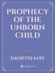 Prophecy of the Unborn child Book