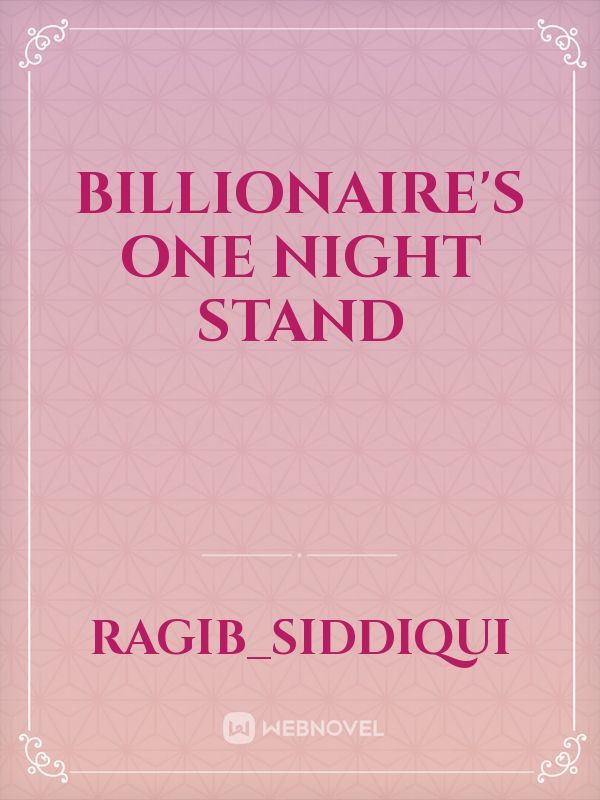 Billionaire's One Night Stand