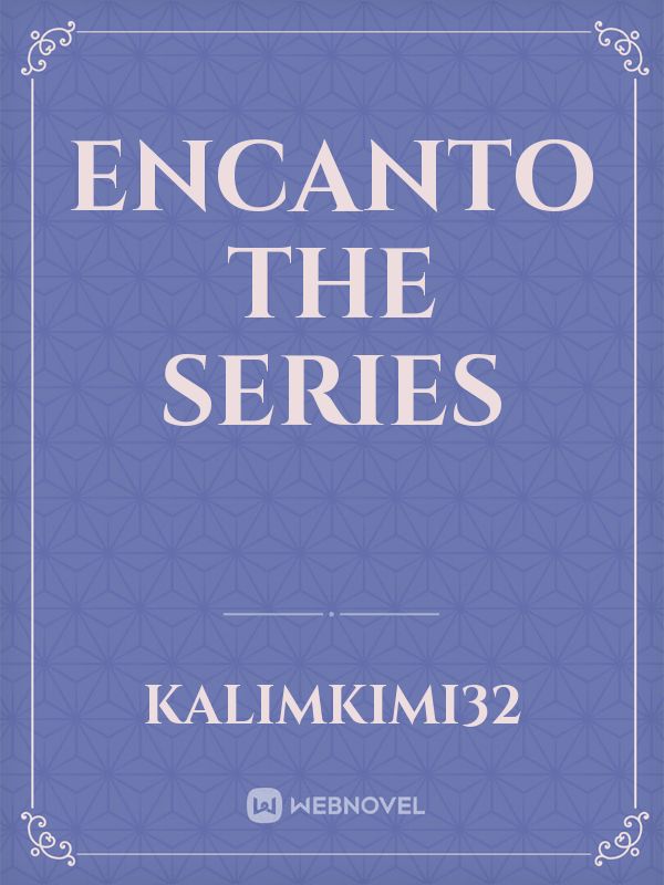 Encanto the series