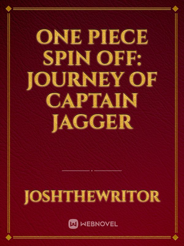 One Piece Spin Off: Journey of Captain Jagger Book