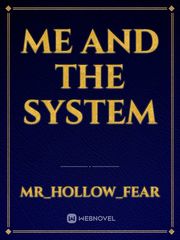 Me and the System Book