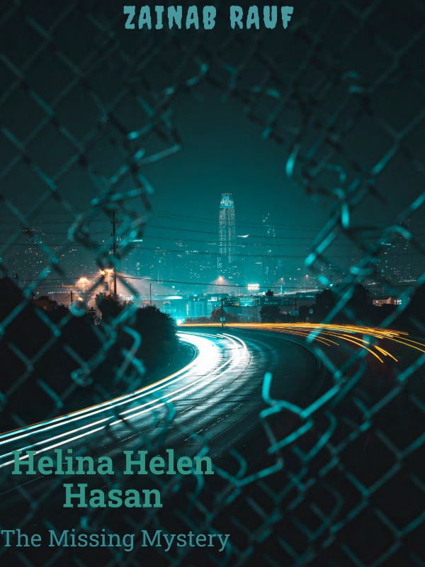 HELINA HELEN HASAN:THE MISSING MYSTERY Book