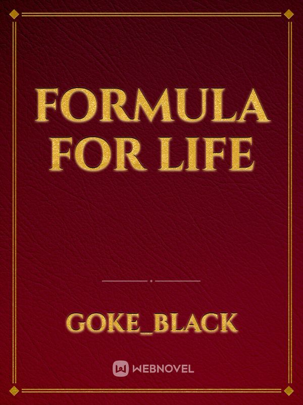 formula for life