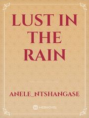 Lust in The Rain Book