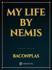my life by nemis Book