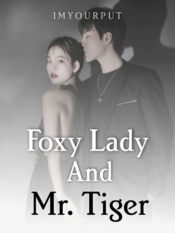 Foxy Lady And Mr. Tiger Book
