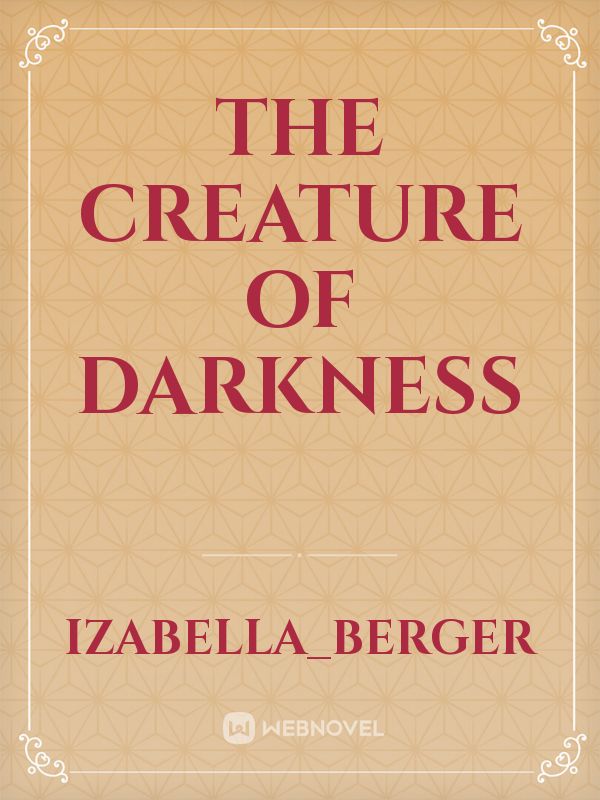 The creature of darkness Book