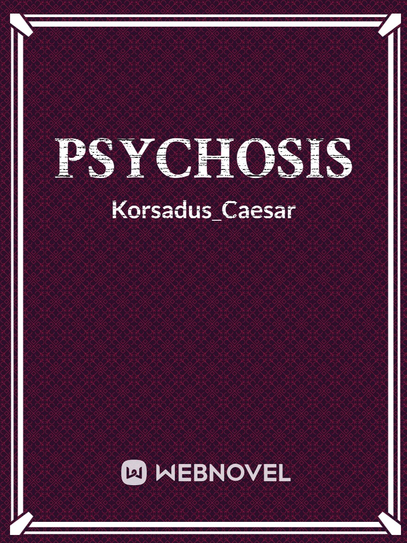 Psychosis(A Short-Story) Book