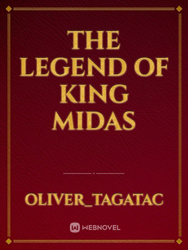 The Legend of king midas