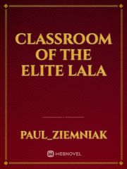 Classroom of the elite lala Book