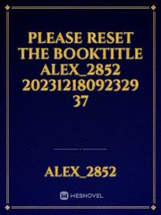 please reset the booktitle Alex_2852 20231218092329 37 Book