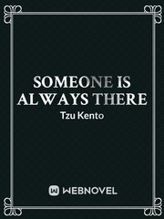 Someone Is Always There Book