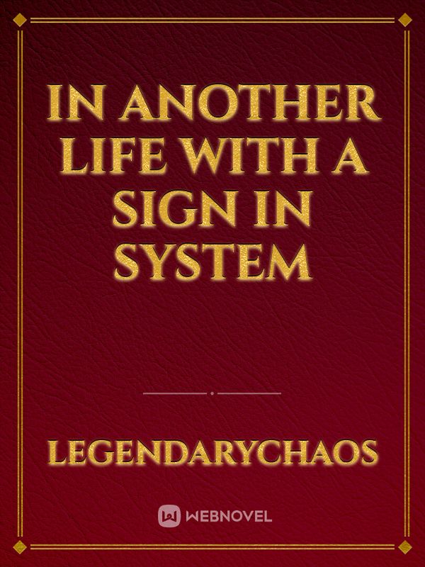 In Another Life with a Sign In System Book