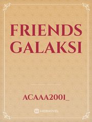 Friends Galaksi Book