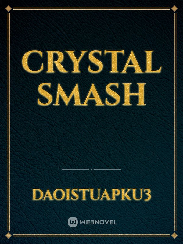 Crystal Smash