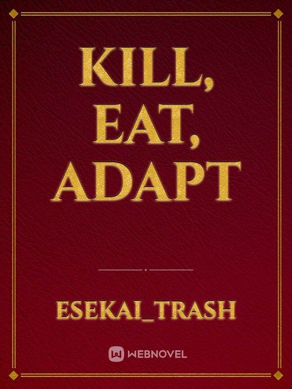 KILL, EAT, ADAPT Book