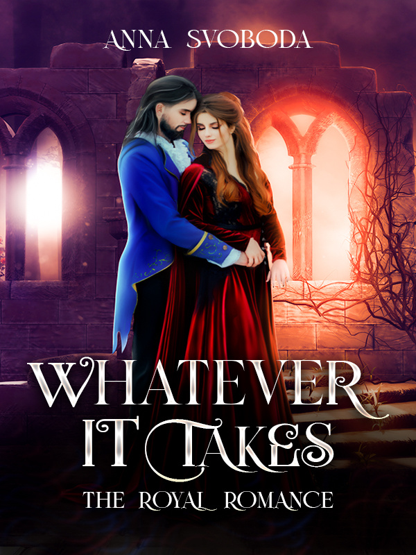 Whatever It Takes: The Royal Romance - excerpt