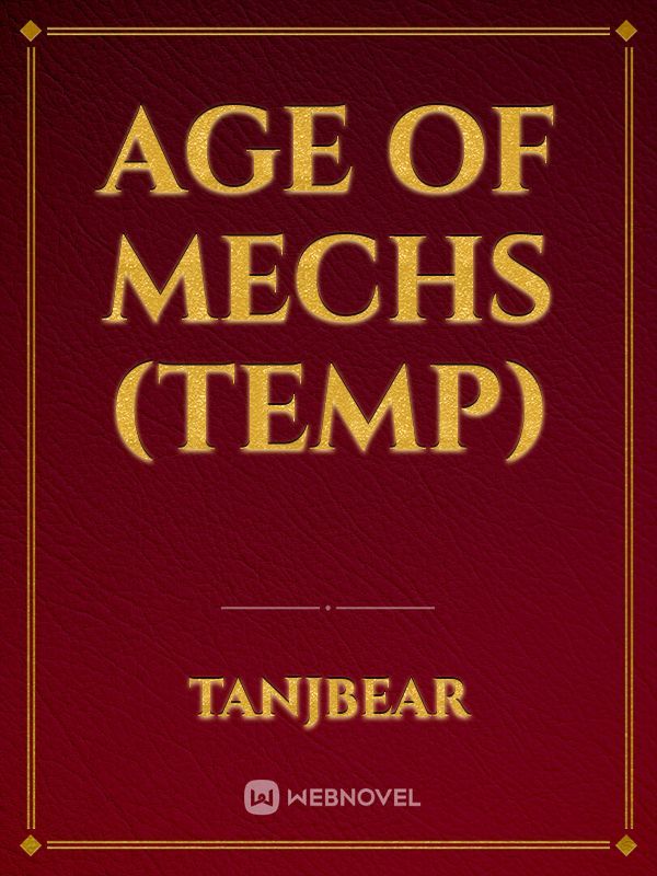 Age of Mechs (Temp)