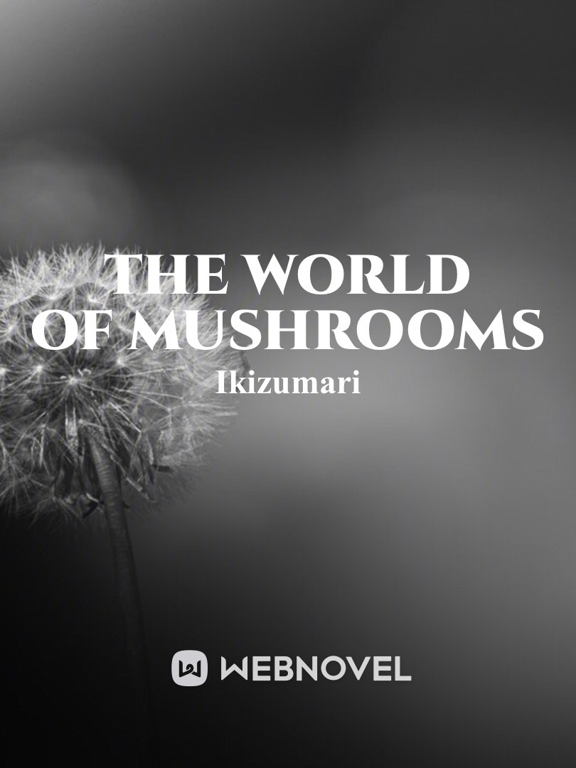 The world of mushrooms