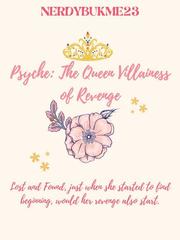 Psyche: The Queen Villainess of Revenge Book