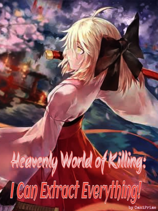 Heavenly World of Killing: I Can Extract Everything! Book