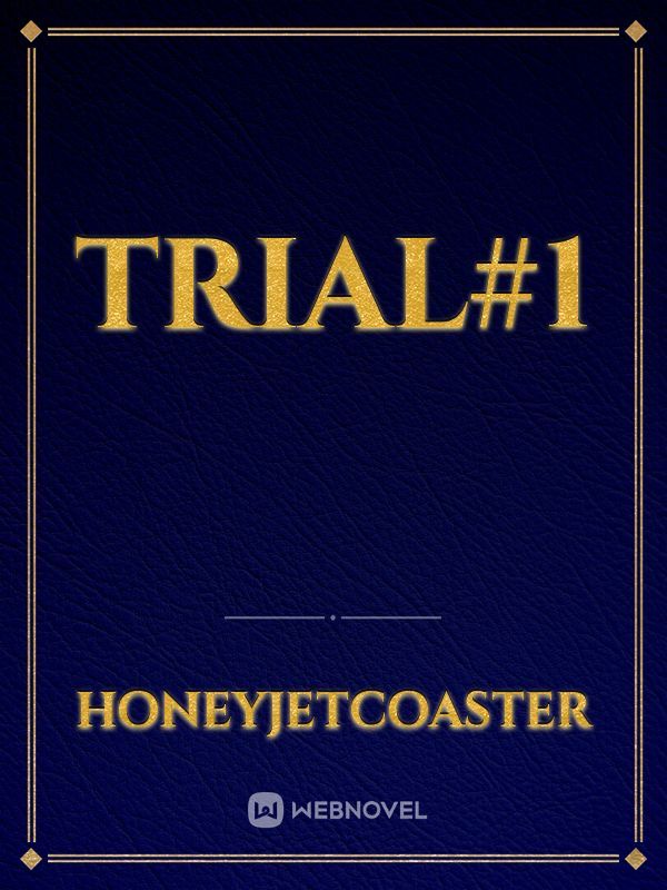 Trial#1